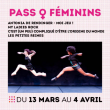 PASS O FEMININS WEB à AULNAY SOUS BOIS @ Salle MOLIERE - Billets & Places