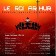 Théâtre LE ROI ARTHUR à ORANGE @ PALAIS DES PRINCES TU - Billets & Places