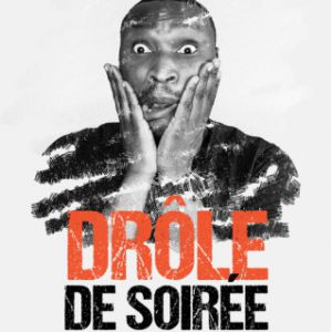 Drôle De Soirée - Les Inclassables Drôle De Soirée - Les Inclassables