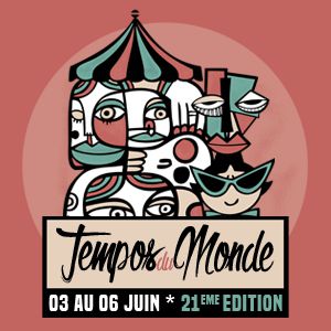 Festival Tempos Du Monde - Vendredi Festival Tempos Du Monde - Vendredi