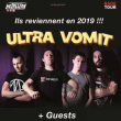Concert ULTRA VOMIT + 1 ERE PARTIE &agrave; Saint Martin d'heres @ L'heure Bleue - Billets & Places