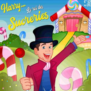 Harry, Le Roi Des Sucreries Harry, Le Roi Des Sucreries