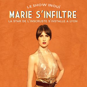 Marie S'infiltre Marie S'infiltre