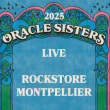 Concert ORACLE SISTERS à Montpellier @ Le Rockstore - Billets & Places