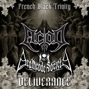 Acod + Deliverance + Deathcode Society