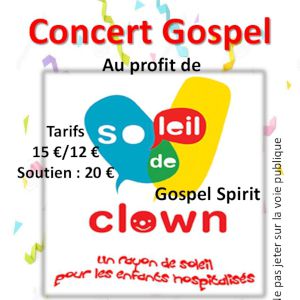 Concert Gospel - Soleil De Clown Concert Gospel - Soleil De Clown