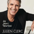 Concert JULIEN CLERC à BAR LE DUC @ LA BARROISE - Billets & Places