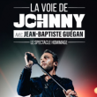 Concert LA VOIE DE JOHNNY AVEC JEAN-BAPTISTE GUEGAN &agrave; LILLE @ Z&eacute;nith de Lille - Billets & Places