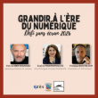 Conf&eacute;rence GRANDIR &Agrave; L'&Egrave;RE DU NUM&Eacute;RIQUE &agrave; UZ&Egrave;S @ L'OMBRIERE - Billets & Places