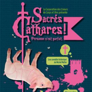 Sacres Cathares ! Personne N'est Parfait. Sacres Cathares ! Personne N'est Parfait.