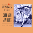 Concert Sunday Time : CAMION BAZAR b2b LA MAMIE'S à RAMONVILLE @ LE BIKINI - Billets & Places
