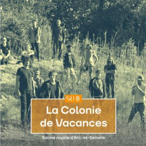 Affiche — La Colonie de Vacances - Concert - Saline royale d'Arc-et-Senans