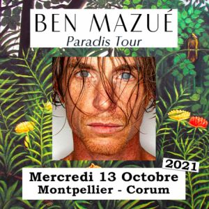 Ben Mazue - Paradis Tour + Première Partie Ben Mazue - Paradis Tour + Première Partie