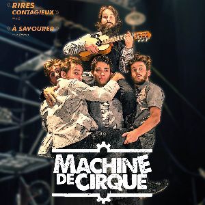 Machine De Cirque Machine De Cirque