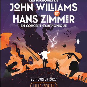 Affiche, Les Musiques de John Williams et Hans Zimmer