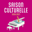 Soir&eacute;e Presentation de la saison culturelle 2026 - 2027 &agrave; L'HAY LES ROSES @ Espace Culturel Dispan de Floran. - Billets & Places
