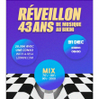 Soirée RÉVEILLON, 43 ANS DE MUSIQUE AU BIKINI ! à RAMONVILLE @ LE BIKINI - Billets & Places