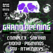 Soir&eacute;e GRAND OPENING W/ Udow, Sakyra, Complex, STV, Pigminds, Athenalys &agrave; RAMONVILLE @ LE BIKINI - Billets & Places