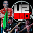 Concert 360 by U2 Tribute &agrave; Lille @ Le Splendid - Billets & Places