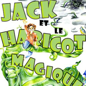 Jack Et Le Haricot Magique Jack Et Le Haricot Magique