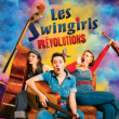 LES SWINGIRLS REVOLUTION