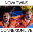 Concert NOVA TWINS + GUEST à TOULOUSE @ Connexion Live - Billets & Places