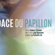 Théâtre L'AUDACE DU PAPILLON à TROYES @ THEATRE LE QUAI  - Billets & Places