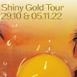 Conférence SHINY GOLD TOUR