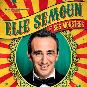 Elie Semoun Et Ses Monstres Elie Semoun Et Ses Monstres