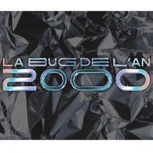 La Bug De L'an 2000