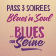 Festival PASS BLUES'N'SOUL WEB à ACHERES @ LE SAX - Billets & Places