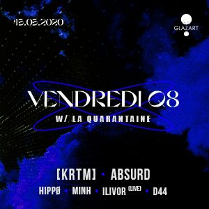 Vendrediq8 W/ La Quarantaine Vendrediq8 W/ La Quarantaine