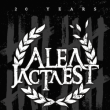 Concert ALEA JACTA EST - 20 YEARS  - PARIS