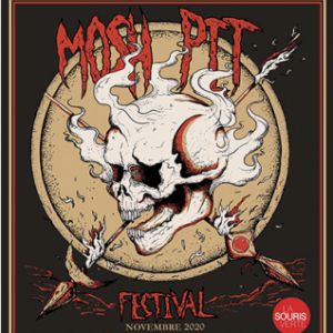 Mosh Pit Festival - Pass 1 Jour - Samedi 07.11 Mosh Pit Festival - Pass 1 Jour - Samedi 07.11