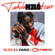 Concert TIAKOLA à Paris @ L'Olympia - Billets & Places