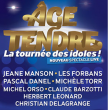 Concert AGE TENDRE - LA TOURNEE DES IDOLES ! à BREST @ BREST ARENA - Billets & Places