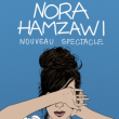 Spectacle NORA HAMZAWI à SAUSHEIM @ Espace Dollfus & Noack - Billets & Places