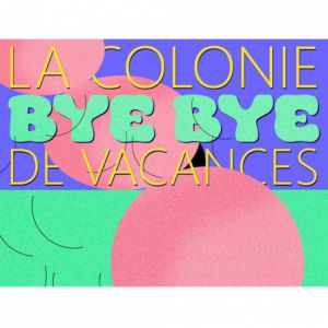 Affiche — La colonie de vacances