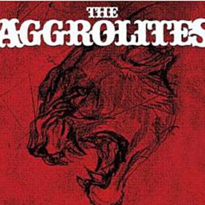 The Aggrolites ( Rocksteady , Reggae , La ) The Aggrolites ( Rocksteady , Reggae , La )