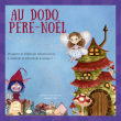 Spectacle enfants AU DODO PERE NOEL