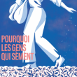 POURQUOI LES GENS QUI SEMENT