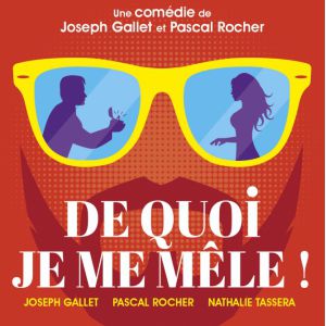 De Quoi Je Me Mêle ! De Quoi Je Me Mêle !