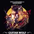 Concert GONZAI NIGHT : GUITAR WOLF, LAST NIGHT, BRACCO &agrave; PARIS @ La Maroquinerie - Billets & Places