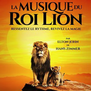 Affiche — La Musique du Roi Lion - Live en Concert