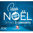 Concert Pass Noël 23-24 à CAEN @ AUDITORIUM JEAN-PIERRE DAUTEL - Billets & Places