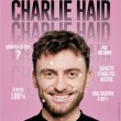 Spectacle CHARLIE HAID à Dijon  @ Amphithéâtre Romanée Conti - Billets & Places