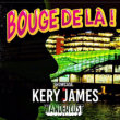 Soirée Bouge de là invite Kery James à PARIS @ Wanderlust - Billets & Places
