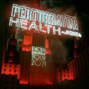Perturbator + Health + Author & Punisher Perturbator + Health + Author & Punisher