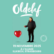 Concert OLDELAF "Saint-Valentin" à Illkirch Graffenstaden @ L'illiade - Billets & Places