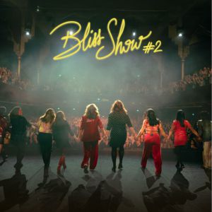 Bliss Show #2